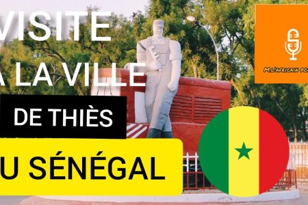 DECOUVERT HISTORIQUE: THIES ET ET REGION CENTRE DU SENEGAL 5 jours et  4 Nuitées